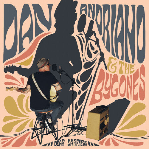 Andriano,dan / Bygones - Dear Darkness - Vinyl Record