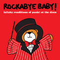 Rockabye Baby! - Lullaby Renditions Of Panic At The Disco - Music CD