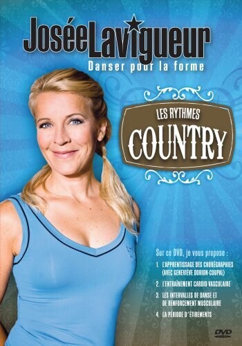 Lavigueur,josee - Danser Pour La Forme: Les Rythmes Country - DVD