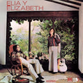 Elia & Elizabeth - Elia Y Elizabeth - Vinyl Record