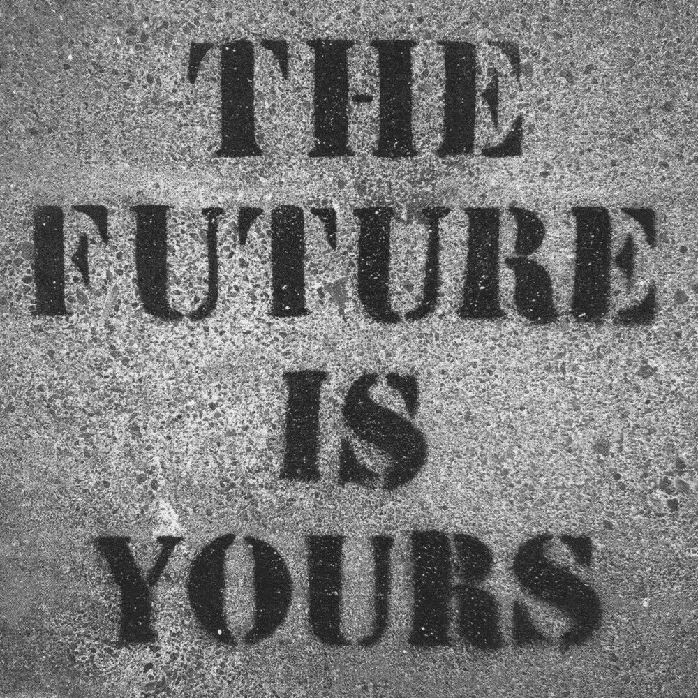 The Future Is Yours [LP] Vinyl Record