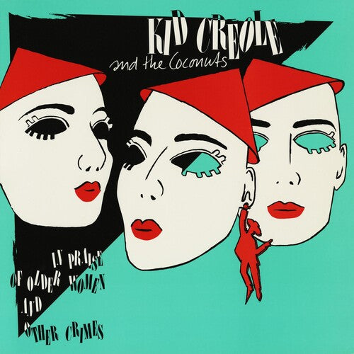 Kid Creole & The Coconuts - In Praise Of Older Women... And Other Crimes - Music CD