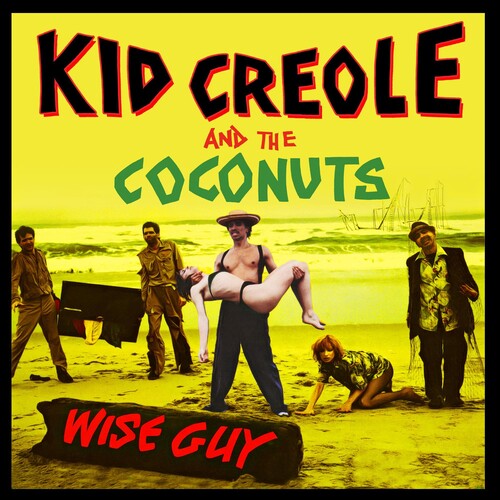 Kid Creole & The Coconuts - Wise Guy - Music CD