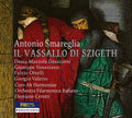 Smareglia - Il Vassallo Di Szigeth - Music CD