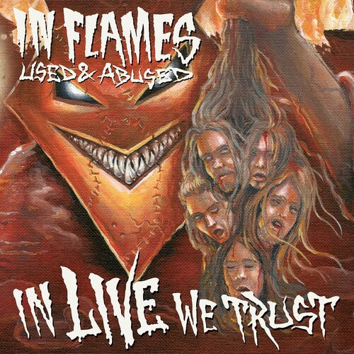 In Flames - Used & Abused (in Live We Trust) - Music CD