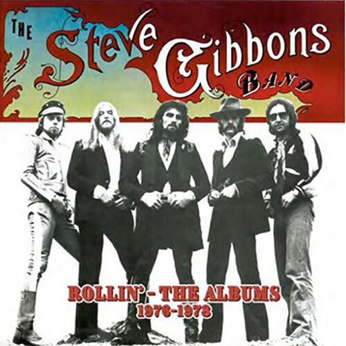 Gibbons,steve Band - Rollin: The Albums 1976-1978 - Music CD