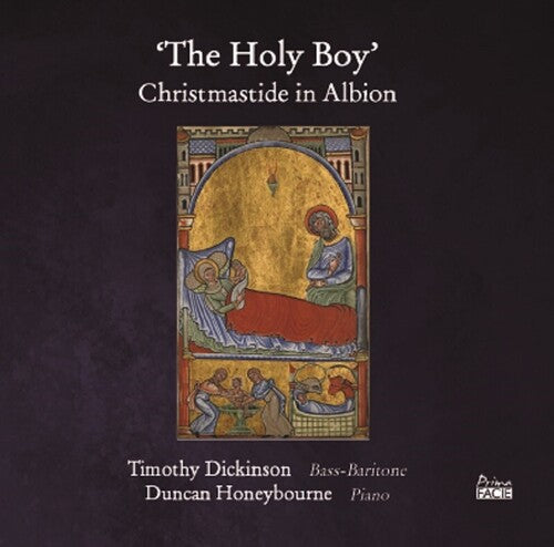 Dickinson,timothy / Honeybourne,duncan - Holy Boy: Christmastide In Albion - Music CD