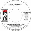 Armstead,josie Jo - Got The Vibes / I'll Never Stop Loving You - Vinyl Record