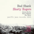 Shank,bud - Bud Shank / Shorty Rodgers / Bill Perkins - Music CD