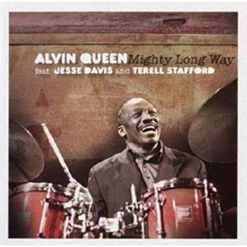 Queen,alvin / Davis,jesse / Stafford,terell - Mighty Long Way - Music CD