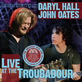 Daryl Hall & Oates - Live At The Troubadour