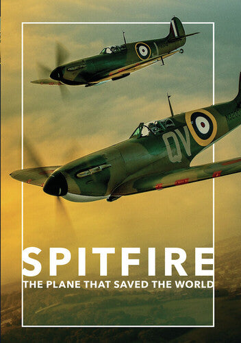 Spitfire: The Plane That Saved The World - Spitfire: The Plane That Saved The World - DVD
