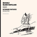 Glenn-copeland,beverly - Keyboard Fantasies Reimagined - Vinyl Record