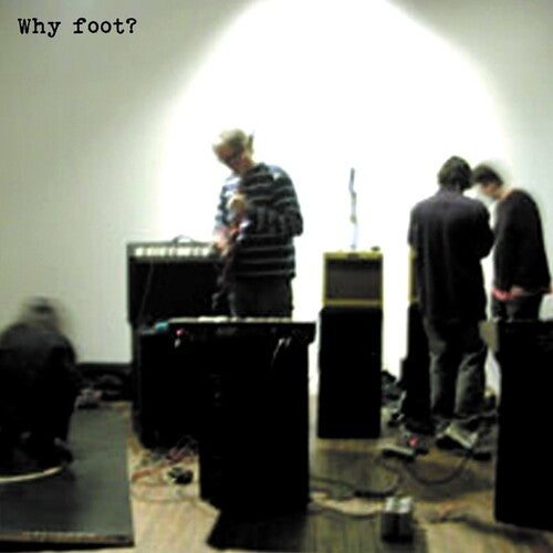 Foot - Why Foot - Vinyl Record