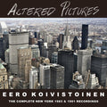 Koivistoinen,eero - Altered Pictures - The Complete New York Sessions - Music CD