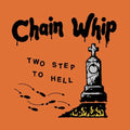 Chain Whip - Two Step To Hell - Vinyl Record