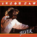 Tenor Saw - Fever - Vinyl Record