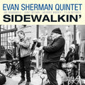 Evan Sherman Quintet - Sidewalkin' - Music CD