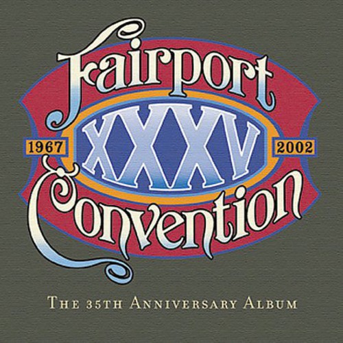 Fairport Convention - Xxxv - Music CD