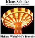Schulze,klaus - Richard Wahnfried's Tonwelle - Music CD