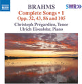Brahms / Pregardien / Eisenlohr - Complete Songs 1 - Music CD