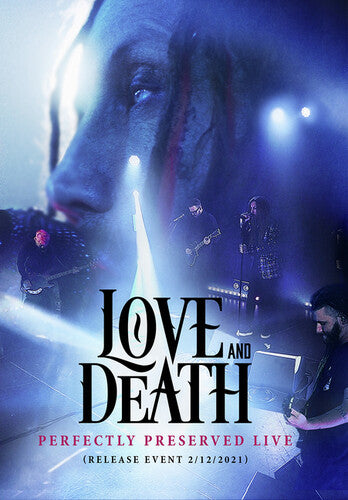 Love & Death: Perfectly Preserved - Love & Death: Perfectly Preserved - DVD