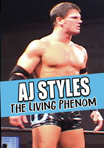 Aj Styles: Living Phenom - Aj Styles: Living Phenom - DVD