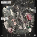 Reeve,mark - Breathe - Vinyl Record