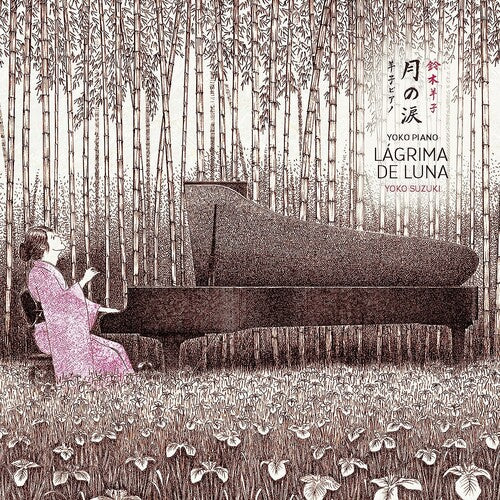 Suzuki,yoko - Yoko Piano: Lagrima De Luna - Music CD
