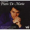 Schubert / Liszt / Chopin / Scarletti / De Maria - Pietro De Maria Plays - Music CD