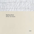 Eick,mathias - When We Leave - Music CD