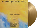 Marshall,eddie - Dance Of The Sun - Vinyl Record