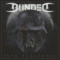 Bonded - Into Blackness - Music CD