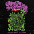 Sanguisugabogg - Pornographic Seizures - Vinyl Record
