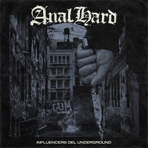 Anal Hard - Influencers Del Ungerground - Vinyl Record