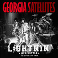 Georgia Satellites - Lightnin' In A Bottle: The Official Live Album - Music CD