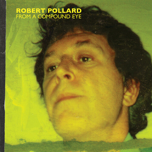 Pollard,robert - From A Compound Eye - Vinyl Record