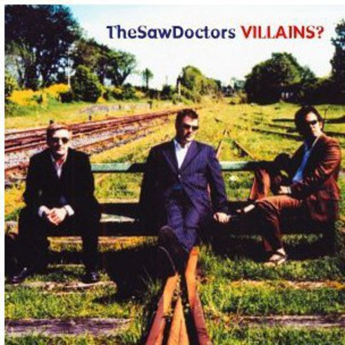 Saw Doctors - Villains - Music CD