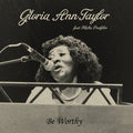 Taylor,gloria Ann - Be Worthy - Vinyl Record