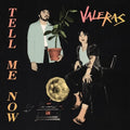 Valeras - Tell Me Now - Vinyl Record