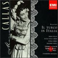 Rossini / Callas / Gedda / Gavazzeni - Il Turco In Italia - Music CD