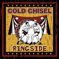 Cold Chisel - Ringside - Music CD