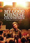 My Good Chinese Countrymen - My Good Chinese Countrymen - DVD