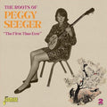 Seeger,peggy - Roots Of Peggy Seeger: The First Time Ever - Music CD