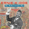 Ernie K-doe - Mother-in-law Man - Music CD