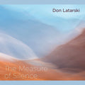 Latarski,don - Measure Of Silence - Music CD