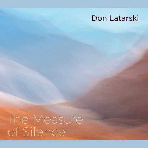 Latarski,don - Measure Of Silence - Music CD