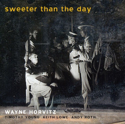 Horvitz,wayne - Sweeter Than The Day - Super Audio CD