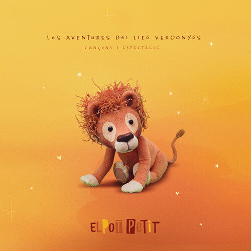 El Pot Petit - Les Aventures Del Lleo Vergonyos - Music CD