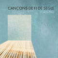 Pau,joan - Cancons De Fi De Segle - Music CD
